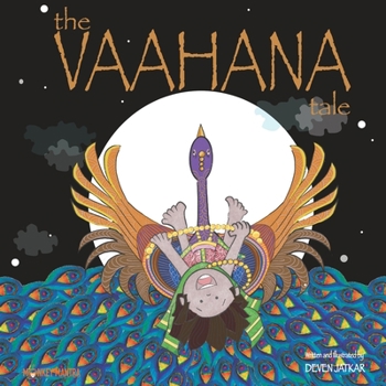 The Vaahana Tale