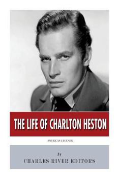 Paperback American Legends: The Life of Charlton Heston Book