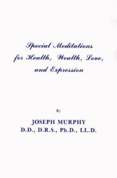 Paperback Special Meditations for Health, Wealth, Love and Expression Book