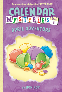 April Adventure (Calendar Mysteries, #4) - Book #4 of the Calendar Mysteries