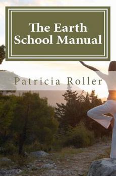 Paperback The Earth School Manual Book