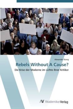Paperback Rebels Without A Cause? [German] Book