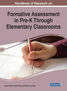 Hardcover Handbook of Research on Formative Assessment in Pre-K Through Elementary Classrooms Book