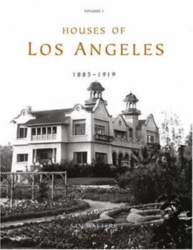 Hardcover Houses of Los Angeles. Vol. 1: 1885-1919 Book