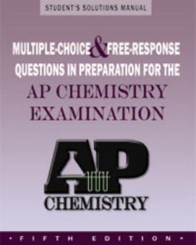 Paperback Student Solutions Manual for the AP Chemistry Examination (Advanced Placement Preparation Books) Book