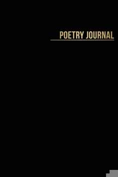 Paperback Poetry Journal: Notebook For Poets To Write Poems With 100 blank lined pages Book