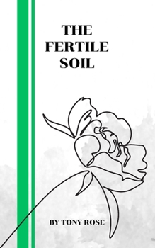 Paperback The Fertile Soil Book