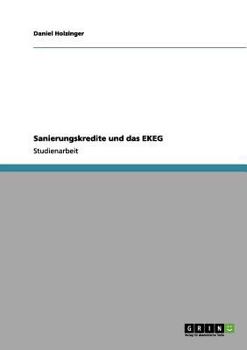 Paperback Sanierungskredite und das EKEG [German] Book