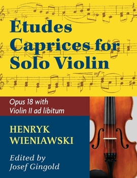 Paperback Wieniawski Henryk Etudes Caprices, Op. 18 Violin solo with optional 2nd Violin part - Josef Gingold Book