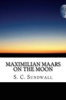 Paperback Maximilian Maars on the Moon Book