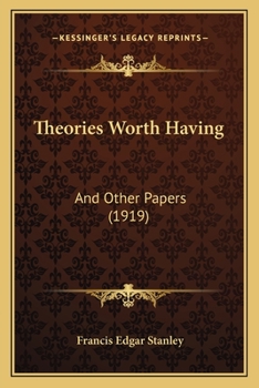 Paperback Theories Worth Having: And Other Papers (1919) Book