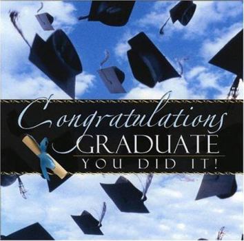 Hardcover Congratulations Graduate You Did It! Book