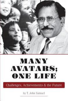 Paperback Many Avatars; One Life: Challenges, Achievements and the Future. Book