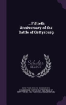 Hardcover ... Fiftieth Anniversary of the Battle of Gettysburg Book