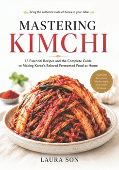 Paperback Mastering Kimchi Book
