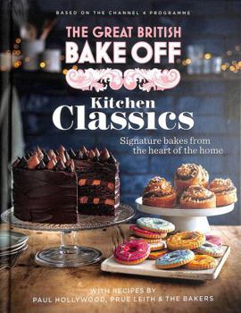 Hardcover The Great British Bake Off: Kitchen Classics: The official 2023 Great British Bake Off book