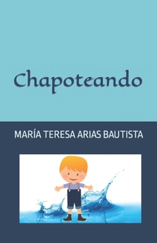 Paperback Chapoteando [Spanish] Book