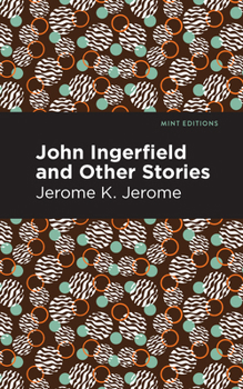Hardcover John Ingerfield: And Other Stories Book