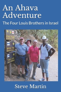 Paperback An Ahava Adventure: The Four Louis Brothers in Israel Book