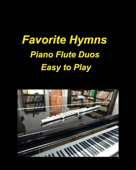 Paperback Favorite Hymns Piano Flute Duos Easy to Play Book