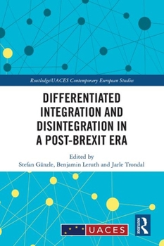Hardcover Differentiated Integration and Disintegration in a Post-Brexit Era Book