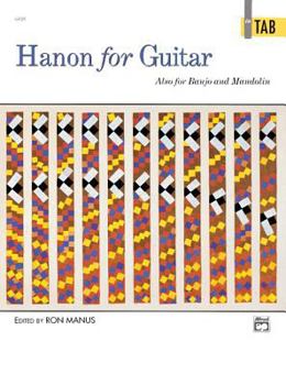 Paperback Hanon for Guitar In TAB: Also for Banjo and Mandolin Book