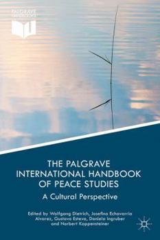 Paperback The Palgrave International Handbook of Peace Studies: A Cultural Perspective Book