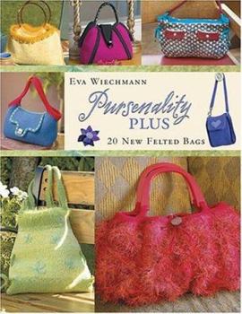 Paperback Pursenality Plus: 20 New Felted Bags Book