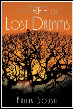 Paperback The Tree of Lost Dreams Book