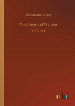 Paperback The Bruce and Wallace: Volume 2 Book