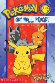 Pokemon Get Well Pikachu! #6 (Pokemon, Reader) - Book #6 of the Pokemon Reader