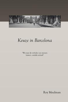 Paperback Keuze in Barcelona [Dutch] Book