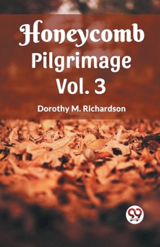 Paperback Honeycomb Pilgrimage Vol. 3 Book