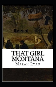 That Girl Montana Illustrated