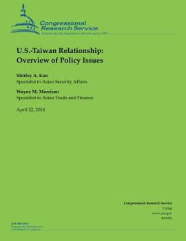 Paperback U.S.-Taiwan Relationship: Overview of Policy Issues Book