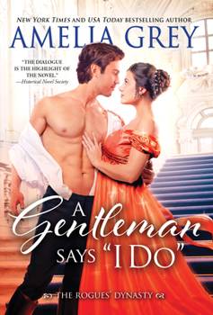 A Gentleman Says "I Do" - Book #5 of the Rogues' Dynasty