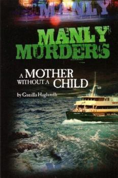 Paperback Manly Murders a Mother Without a Child (2nd Edition) Book