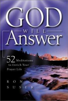 Hardcover God Will Answer: 52 Meditations to Enrich Your Prayer Life Book