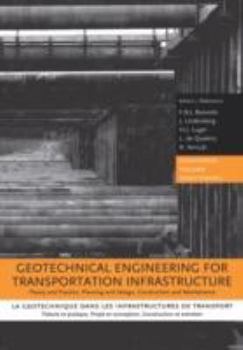 Hardcover Geotechnical Engineering for Transportation Infrastructure Book
