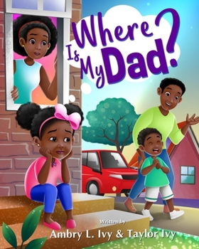 Paperback Where Is My Dad? Book