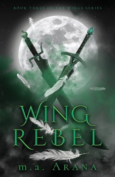 Paperback Wing Rebel: Book Three of the Wings Series Book