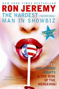 Paperback Ron Jeremy: The Hardest (Working) Man in Showbiz Book