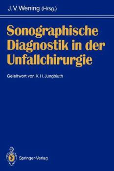 Paperback Sonographische Diagnostik in Der Unfallchirurgie [German] Book