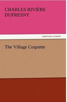 Paperback The Village Coquette Book