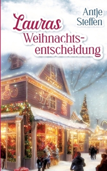 Lauras Weihnachtsentscheidung