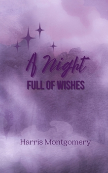 A Night Full of Wishes