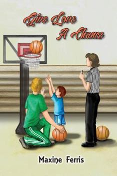 Paperback Give Love A Chance Book