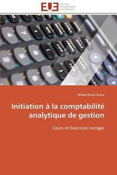 Paperback Initiation À La Comptabilité Analytique de Gestion [French] Book