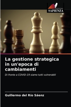 Paperback La gestione strategica in un'epoca di cambiamenti [Italian] Book