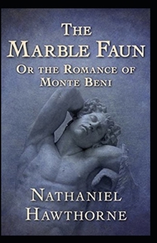 Paperback The Marble Faun Annotated Book